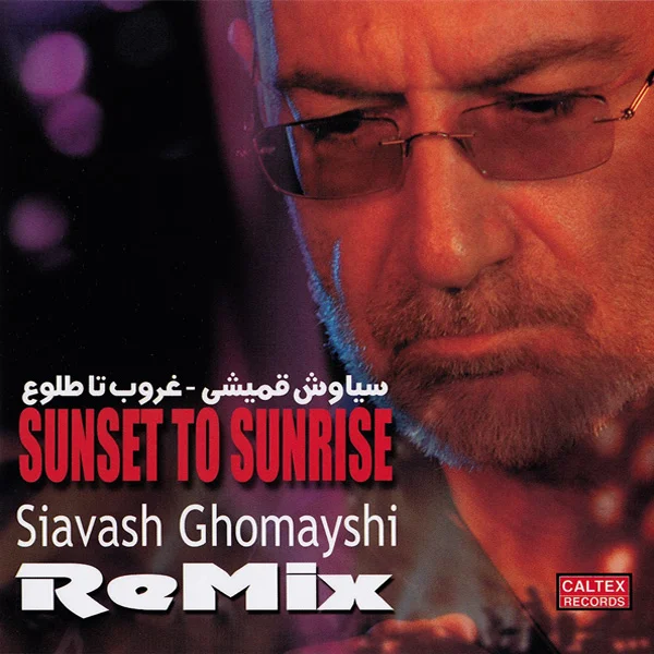 Siavash Ghomayshi Sunset to Sunrise